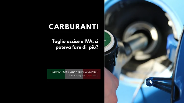 Taglio accise e IVA carburanti: si poteva fare di più?
