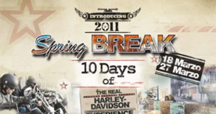 Spring Break 2011, dieci giorni targati Harley-Davidson dal 18 al 27 marzo