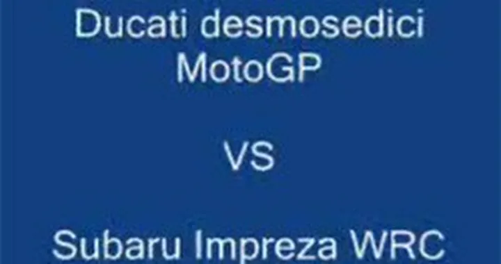 Ducati Desmosedici MotoGP vs Subaru Impreza WRC