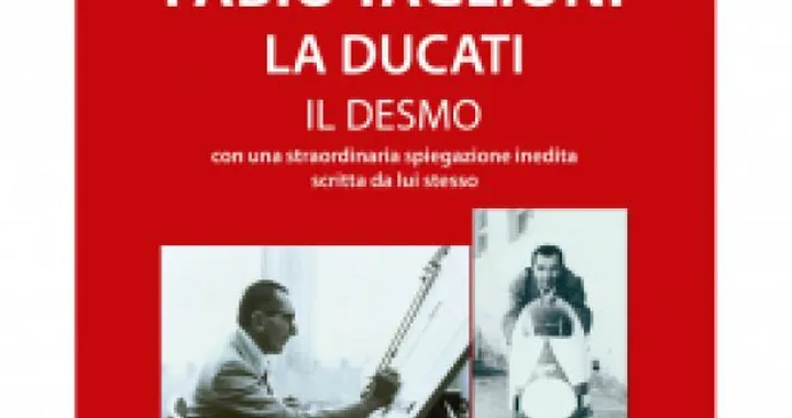 "Fabio Taglioni, la Ducati, il Desmo": nuovo libro dell'ASI dedicato al Dottor T