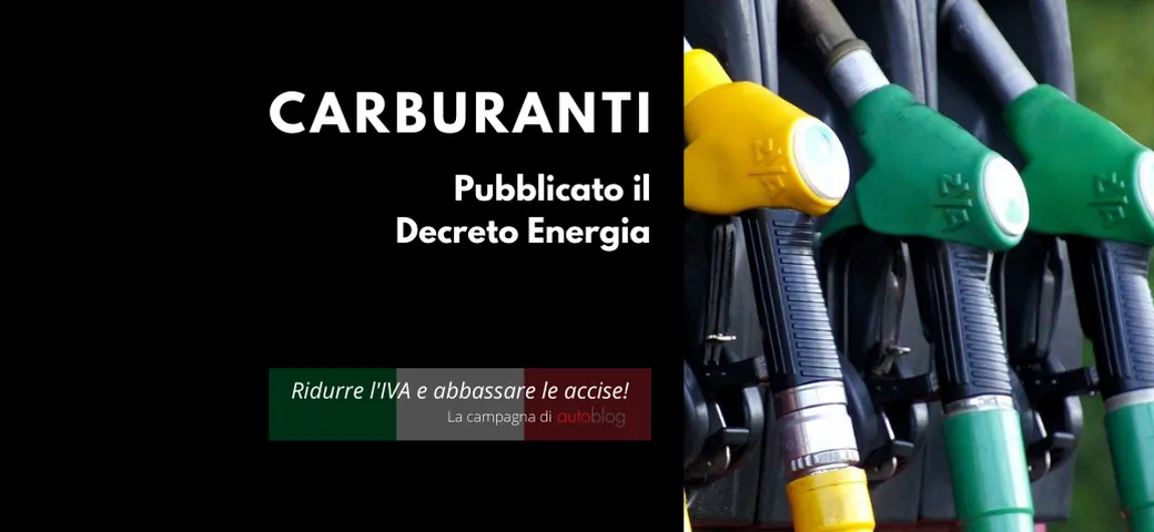 Decreto Energia: arrivano (finalmente) i tagli alle accise al distributore