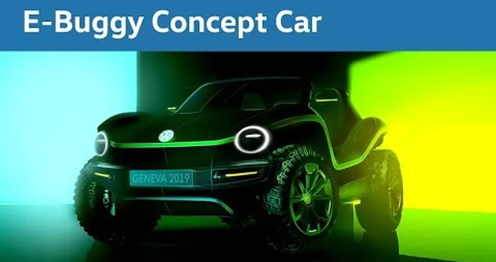 Auto elettriche: Volkswagen E-Buggy al Salone di Ginevra