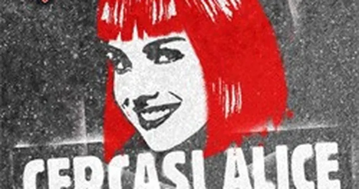 Cercasi Alice disperatamente