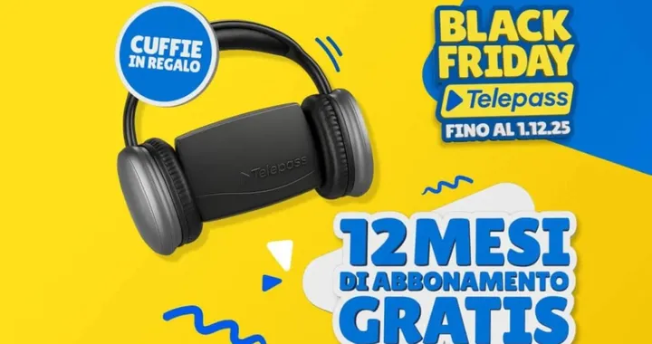 Il Black Friday di Telepass è qui: 12 mesi di abbonamento gratis a Telepass Sempre