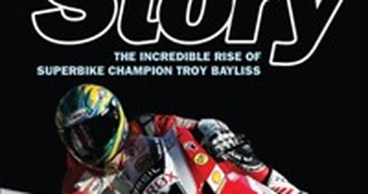 Troy's Story: la leggenda del campione della SBK, Troy Bayliss