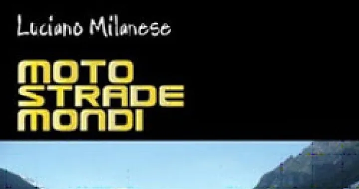 Letture: Moto Strade Mondi