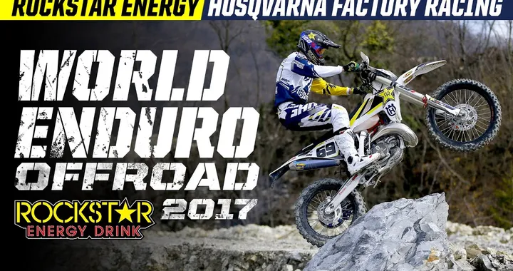 2017 World Enduro | Rockstar Energy Husqvarna Factory Racing
