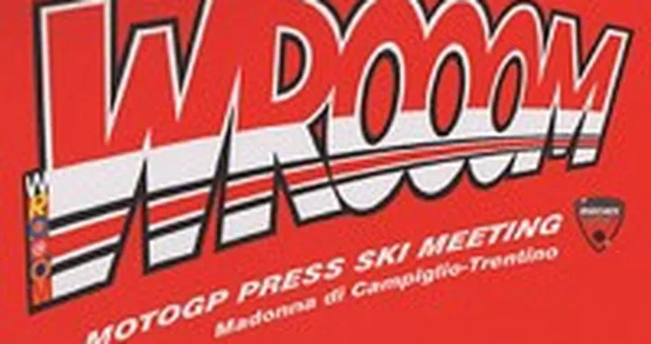 Ducati Wrooom - MotoGP Press Ski Meeting 2006