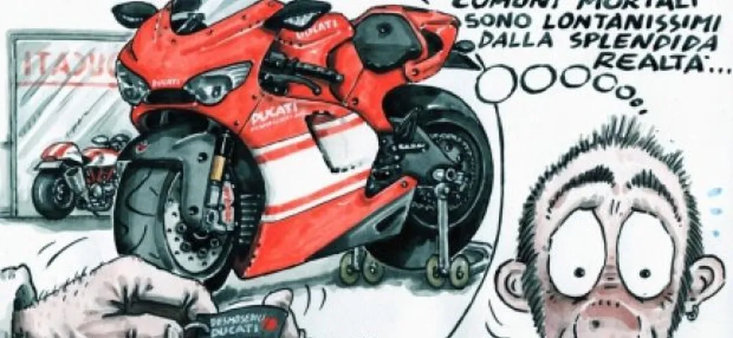 Sogno una Ducati Desmosedici. Voi?