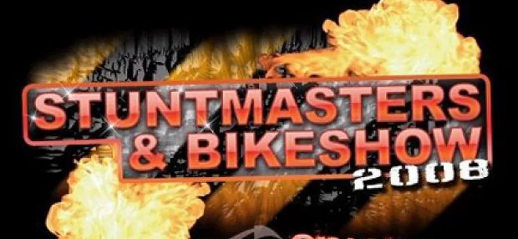 Stuntmasters e Bikeshow 2008