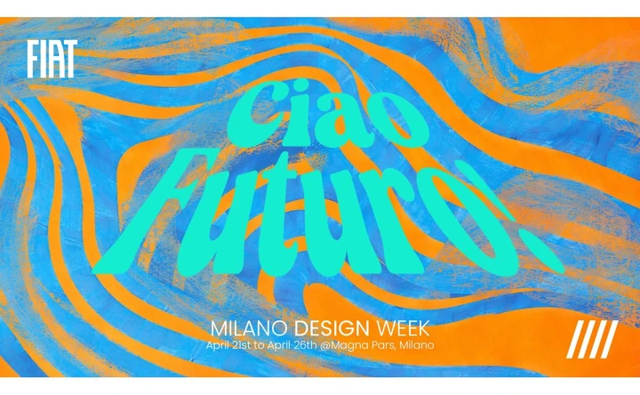 FIAT a Milano Design Week 2026: CIAO FUTURO! tra storia, design e mobilità urbana