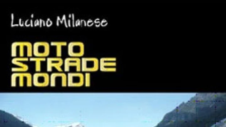 Letture: Moto Strade Mondi