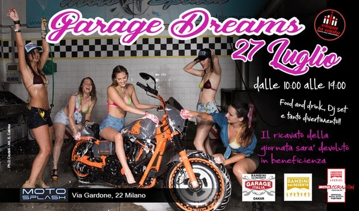 Ciapa La Moto presenta Garage Dreams