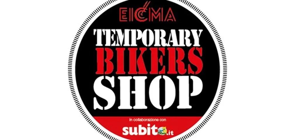 Con il Temporary Bikers Shop gli acquisti si fanno all'EICMA