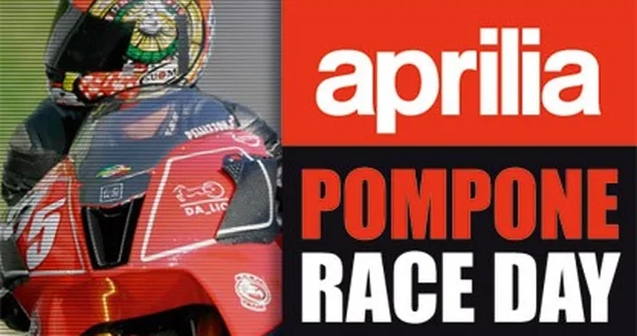 Aprilia Pompone Race Day