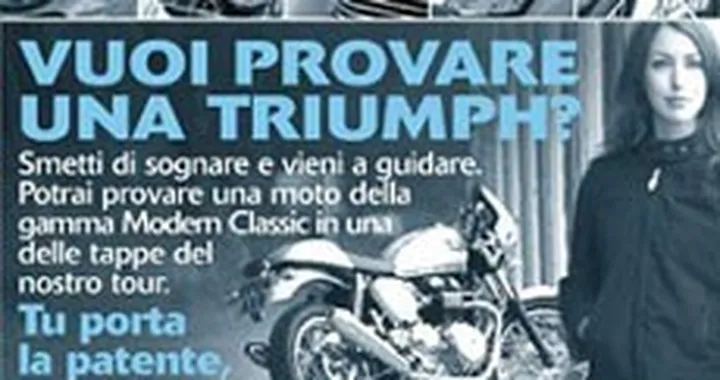 Vuoi provare una Triumph?