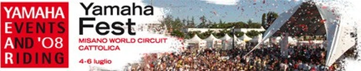 Yamaha Fest 2008, mega festa in grande stile